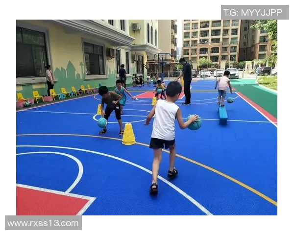 幼儿园兴趣班篮球训练提升孩子运动能力与团队合作精神的全面发展方案 幼儿园兴趣班篮球训练提升孩子运动能力与团队合作精神的全面发展方案